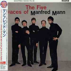 Manfred Mann = マンフレッド・マン - The Five Faces Of Manfred Mann Plus = ファイヴ・フェイシズ・オブ・マンフレッド・マン・プラス
