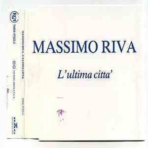 Massimo Riva - L'Ultima Città