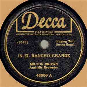 Milton Brown And His Brownies - In El Rancho Grande / Beautiful Texas