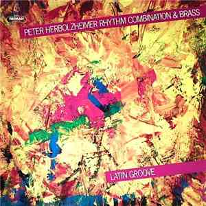 Peter Herbolzheimer Rhythm Combination & Brass - Latin Groove