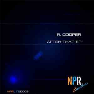 R. Cooper  - After That EP