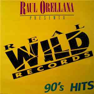 Raúl Orellana - Raul Orellana Presenta: 90's Hits