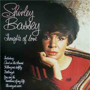 Shirley Bassey - Thoughts Of Love