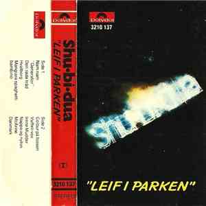 Shu-Bi-Dua - Leif I Parken