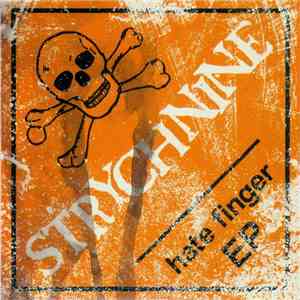 Strychnine  - Hate Finger EP