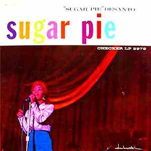 "Sugar Pie" DeSanto - Sugar Pie