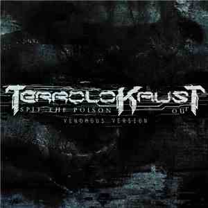 Terrolokaust - Spit The Poison Out (Venomous Version)