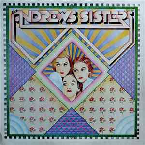 The Andrews Sisters - The Andrews Sisters