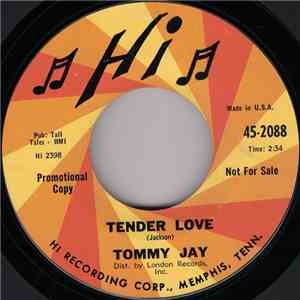 Tommy Jay  - Tender Love / Tomorrow