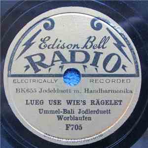 Ummel-Bali Jodlerduett Worblaufen - Lueg Use Wie's Rägelet / Grindelwaldnerlied