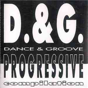Various - D. & G. Dance & Groove Progressive Compilation