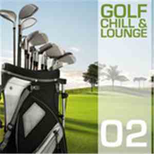 Various - Golf Chill & Lounge: Vol 02