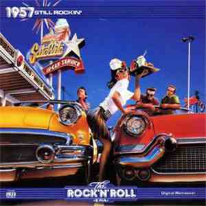 Various - The Rock 'N' Roll Era - 1957 Still Rockin'