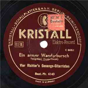 Vier Richter's Gesangs-Gitarristen - Ein Armer Wanderbursch / Ich Bin Ein Kleiner, Armer Straßensänger