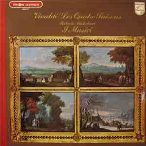 Vivaldi - Roberto Michelucci / I Musici - Les Quatre Saisons