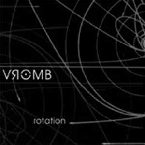 Vromb - Rotation / La Rayure
