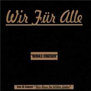 Wir Für Alle - Niemals Vergessen
