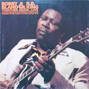 Bobby Bland & B.B. King - Together Again...Live