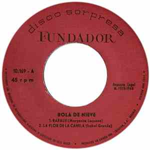 Bola De Nieve - Babalu / Flor De La Canela / Monasterio Sta. Clara / La Vie En Rose