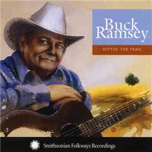 Buck Ramsey - Hittin' The Trail