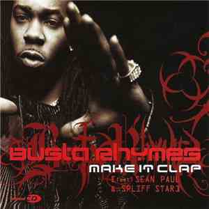 Busta Rhymes Feat. Sean Paul & Spliff Star - Make It Clap