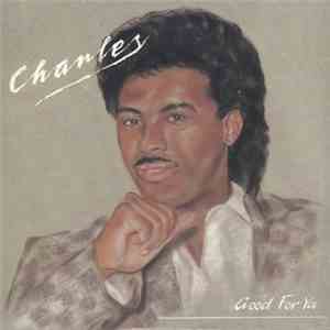 Charles - Good For Ya