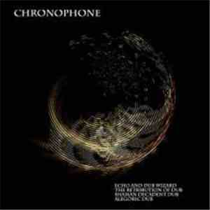 Chronophone - Echo And Dub Wizard E.P