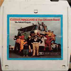 Cledus Maggard & The Citizen's Band - The White Knight