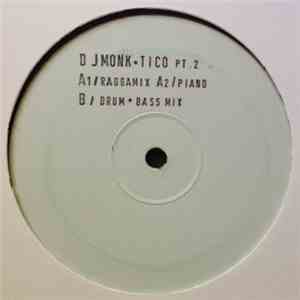 DJ Monk  & Tico - Pt. II (Gun Bridge)