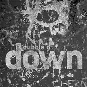 Dubble D - Down