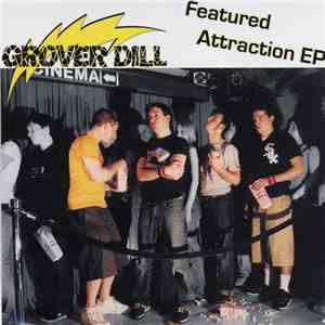 Grover Dill - Featured Attraction Ep