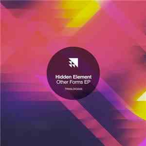 Hidden Element, Physical Illusion, Dexta - Other Forms EP