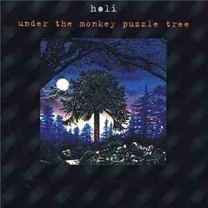 Holi  - Under The Monkey Puzzle Tree