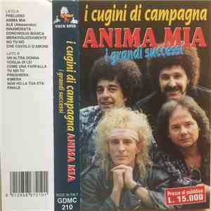 I Cugini Di Campagna - Anima Mia (I Grandi Successi)