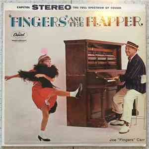 Joe "Fingers" Carr - 'Fingers' And The Flapper