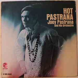 Joey Pastrana And His Orchestra - Hot Pastrana