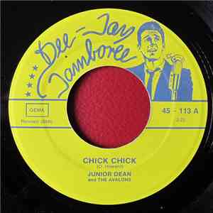 Junior Dean & The Avalons - Chick Chick