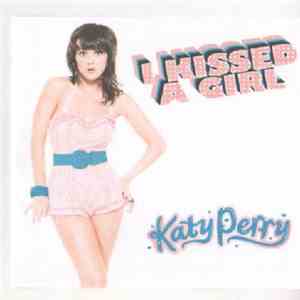 Katy Perry - I Kissed A Girl