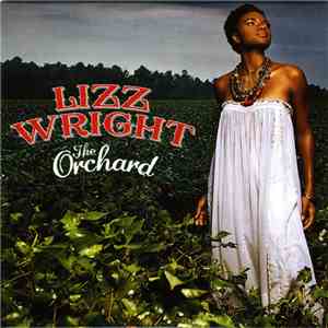 Lizz Wright - The Orchard
