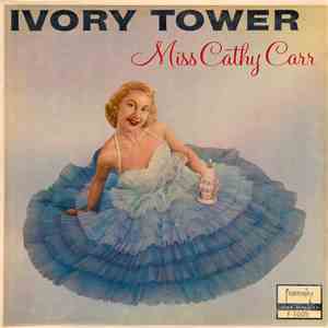 Miss Cathy Carr - Ivory Tower
