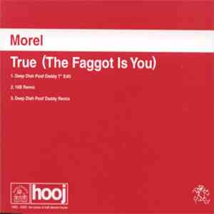 Morel - True (The Faggot Is You)