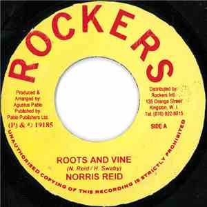 Norris Reid / Pablo & Rockers All Stars - Roots And Vine
