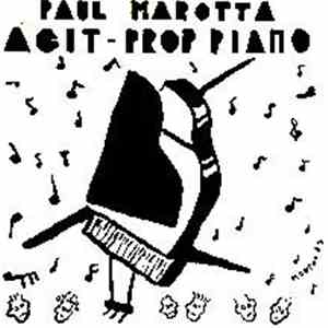 Paul Marotta - Agit-Prop Piano