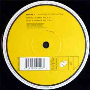 Pierre J - Addicted To The Rhythm