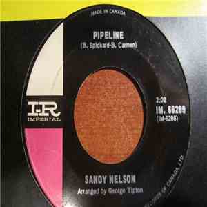Sandy Nelson - Pipeline / Let's Go Trippin'