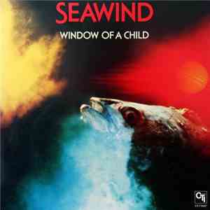 Seawind - Window Of A Child