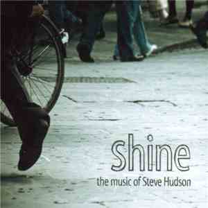 Steve Hudson - Shine
