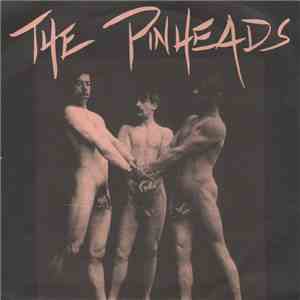 The Pinheads  - Loose Control