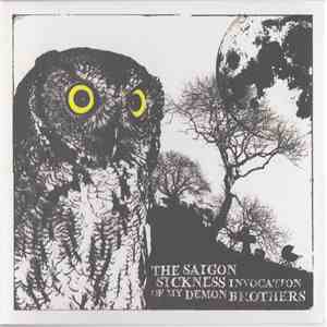 The Saigon Sickness - Invocation Of My Demon Brothers
