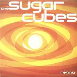 The Sugarcubes - Regina